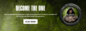 Image of become the one at Kaboo Casino Promotion