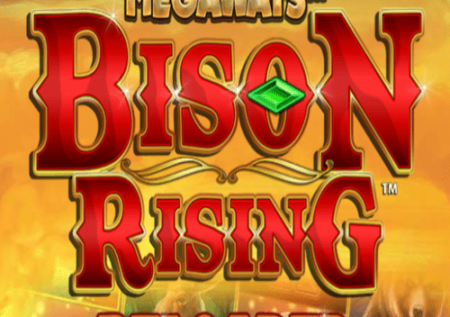 Bison Rising Megaways Reloaded Slot Review