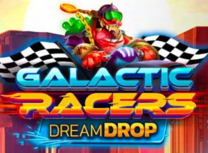 Galactic Racers Dream Drop (Relax Gaming) Slot Review